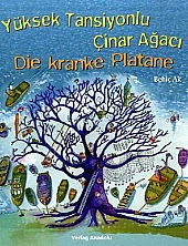 Behic Ak: Die kranke Platane